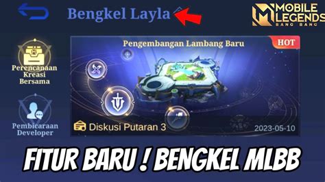 FITUR BARU BENGKEL MOBILE LEGENDS YouTube