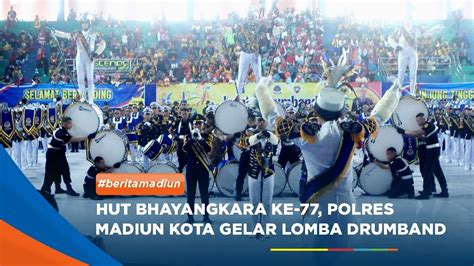 Madiun Lomba Drumband Kapolres Madiun Kota Cup Dalam Rangka Hut