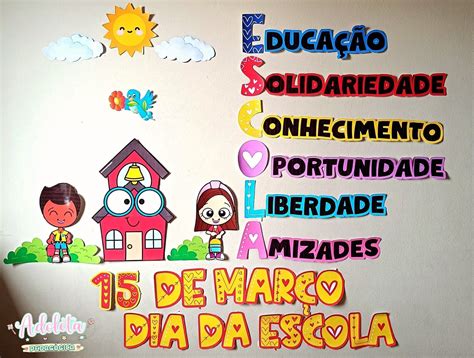 Mural Dia Da Escola Educação Infantil - Painel Dia da Escola | Mural dia da escola educação infantil, Painel ...