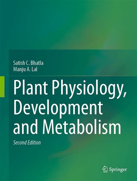 Plant Physiology Development And Metabolism Ebook Satish C Bhatla