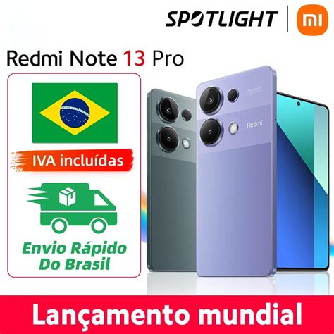 Lan Amento Mundial Vers O Global Xiaomi Redmi Note 13 Pro 4G C Mera De