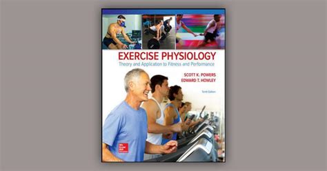 Exercise Physiology Theory And Application To Fitness And Performance