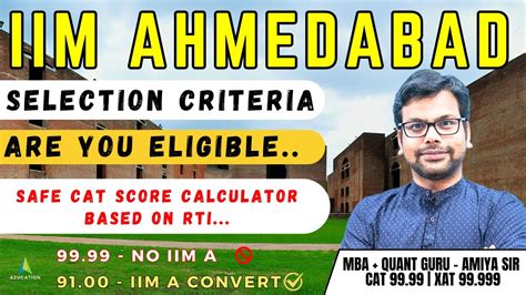 Iim Ahmedabad Selection Criteria Eligibility And Safe Cat Score