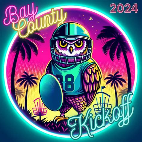 2024 Bay County Kickoff (2024, Bay County Disc Golf Club) · Disc Golf Scene