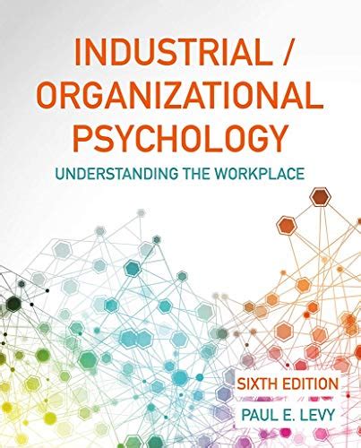 Pre Owned Industrial Organizational Psychology Understanding The