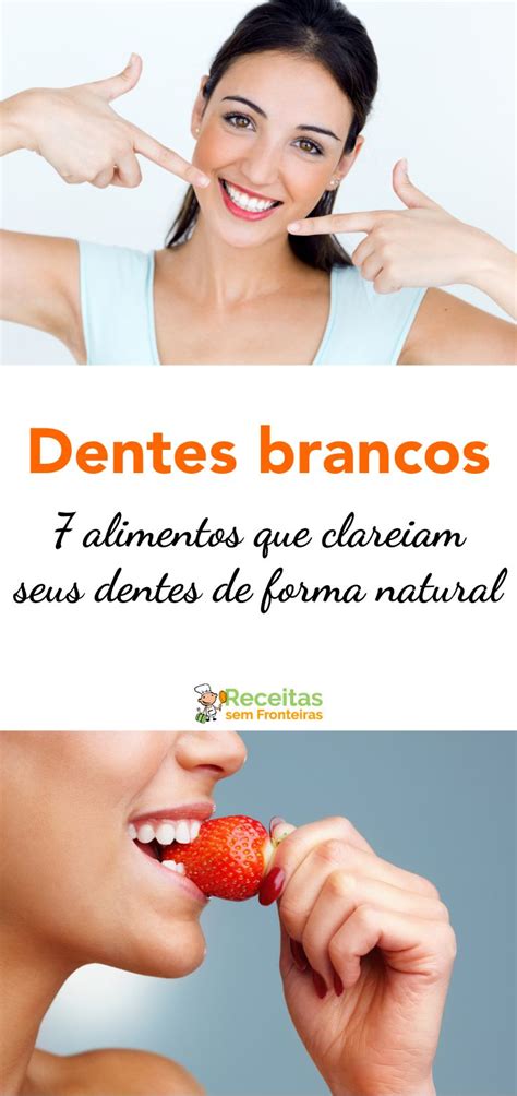 Alimentos Que Clareiam O Dente - 7 alimentos que clareiam seus dentes de forma natural | Receitas ...