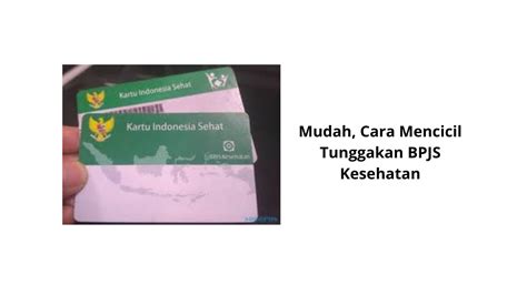 Mudah Cara Mencicil Tunggakan Bpjs Kesehatan Info Kesehatan