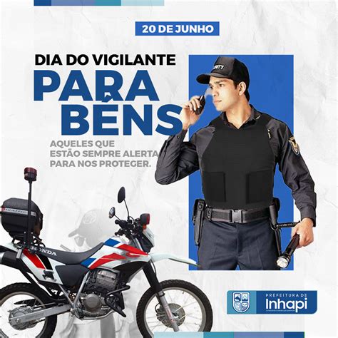 De Junho Dia Do Vigilante Prefeitura De Inhapi