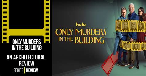The Mysterious World Of Arconia Unpacking The Success Of Only Murders In The Building