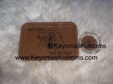 Roll It Tight Fuck Me Right All Shades Etsy