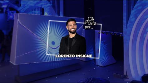 C Posta Per Te Lorenzo Insigne Il Regalo Di Carmen Ai Genitori