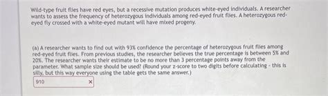 Solved Wild-type fruit flies have red eyes, but a recessive | Chegg.com