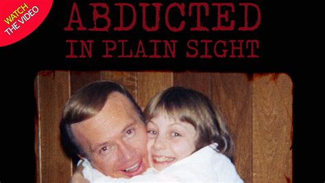 Abducted In Plain Sight Sex Secrets And Disturbing Details You Might Have Missed Irish Mirror