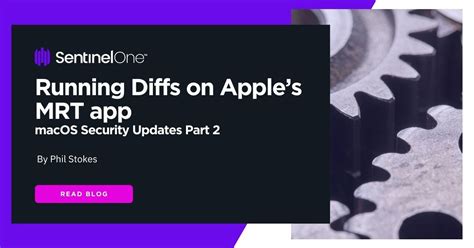 macOS Security Updates Part 2 | Running Diffs on Apple’s MRT app ...