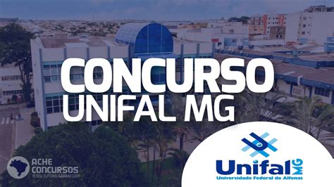 UNIFAL MG Abre Concurso Para Professor Do Curso De Medicina