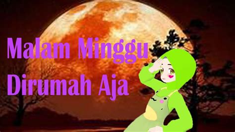 Malam Minggu Dirumah Aja Free Talk Vtuber Indonesia Vtuberhijab