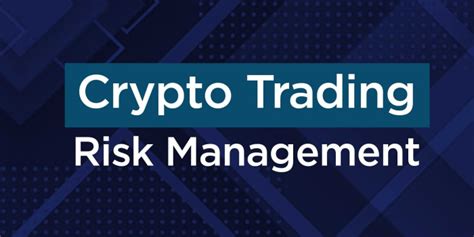 Crypto Trading 101 All About Risk Management Strategies The Topcoins