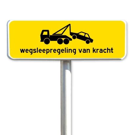 Wegsleepregeling Paal Parkeerbord Nl