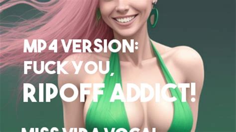 Mp VERSION Fuck You Ripoff Addict Miss Vira Vocal Clips Sale