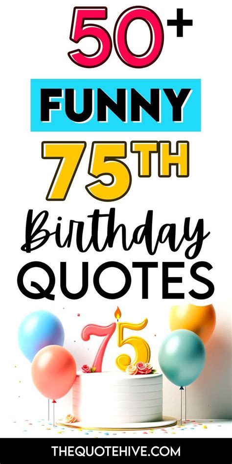 50+ Funny 75th Birthday Quotes en 2024