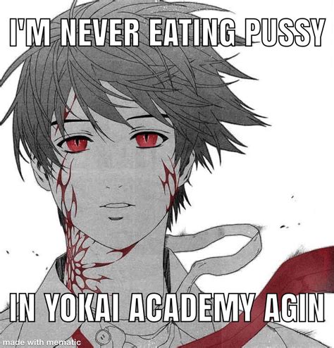 Pussy So Good It Turned Him Into A Ghoul R RosarioVampire