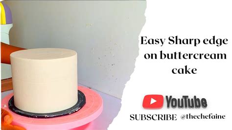 HOW TO ACHIEVE A CLEAN SHARP EDGE ON BUTTERCREAM CAKE YouTube