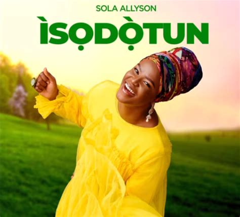 Full Download: Sola Allyson - Isodotun (New Album) Mp3 Zip File