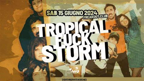 Event Tropical Fuck Storm Line Up
