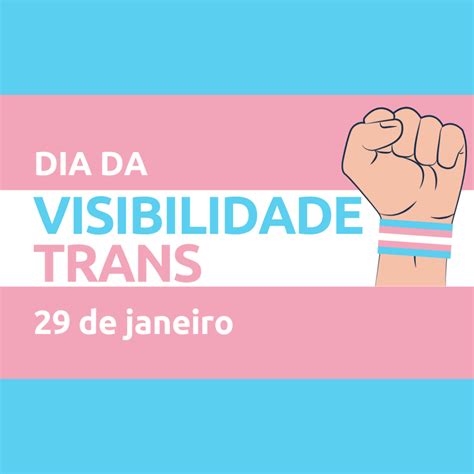 Dia Da Visibilidade Trans 2026 - 29 de janeiro: Dia da Visibilidade Trans – Blog Rede SUAS