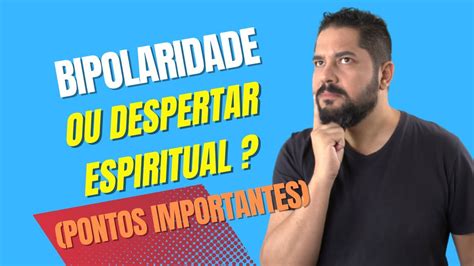 INSTABILIDADE DE HUMOR OU SINTOMAS DO DESPERTAR ESPIRITUAL