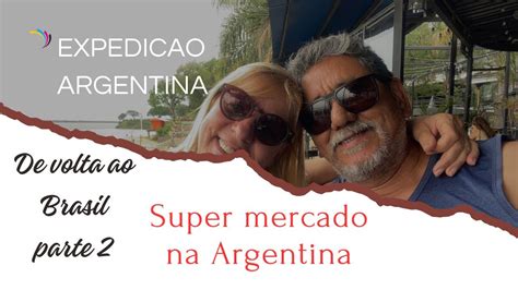 Supermercado Na Argentina Youtube