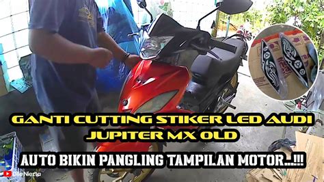 GANTI CUTTING STIKER LED AUDI JUPITER MX OLD 135 AUTO BIKIN PANGLING