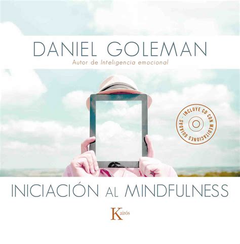 Iniciación al mindfulness Libro y CD con meditaciones guiadas Goleman