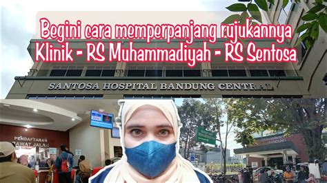 Cara Memperpanjang Surat Rujukan Dari Klinik Ke Rs Sentosa Untuk