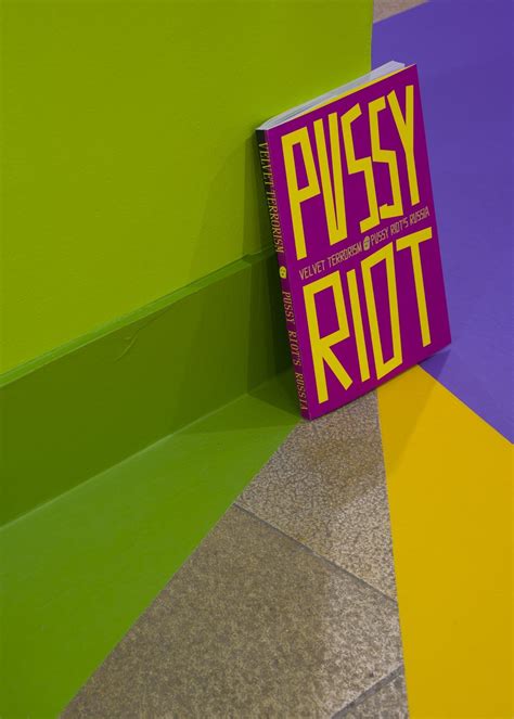 Velvet Terrorism Pussy Riot S Russia Haus Der Kunst M Nchen