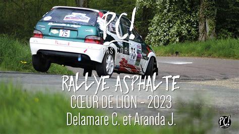 RALLYE COEUR DE LION 2023 Delamare C Et Aranda J YouTube