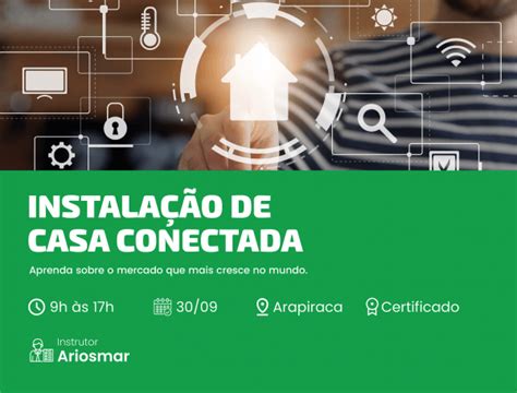 ARAPIRACA TREINAMENTO Instalação de Casa Conectada em Arapiraca Sympla