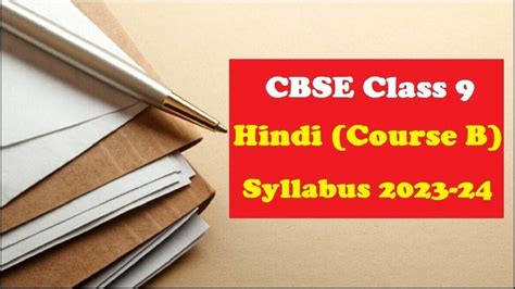 CBSE Class 9 Hindi Course B Syllabus 2023 24 PDF Check New Curriculum