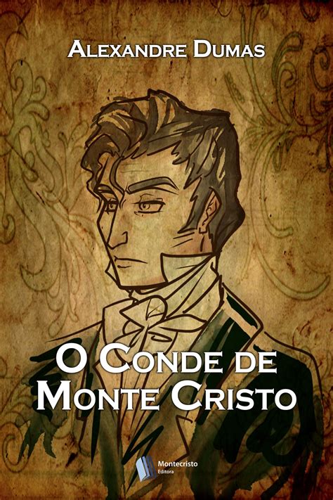 O Conde De Monte Cristo Pdf - O Conde de Monte Cristo eBook de Alexandre Dumas - EPUB | Rakuten Kobo ...
