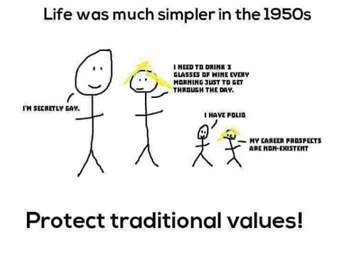 Protect Traditional Values Rmemes