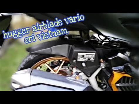 Cara Mudah Pasang Hugger Airblade Vario Ori Vietnam Youtube