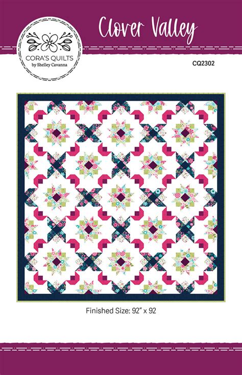 Clover Valley Quilt Pattern Quilting Books Patterns And Notions