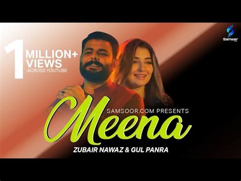 Meena Zubair Nawaz L Gul Panra New Pashto Song YouTube