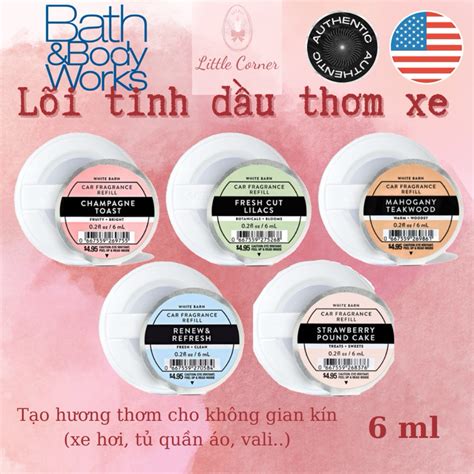 Link 1 Lõi tinh dầu thơm xe BATH AND BODY WORKS BBW 6ml Shopee Việt Nam