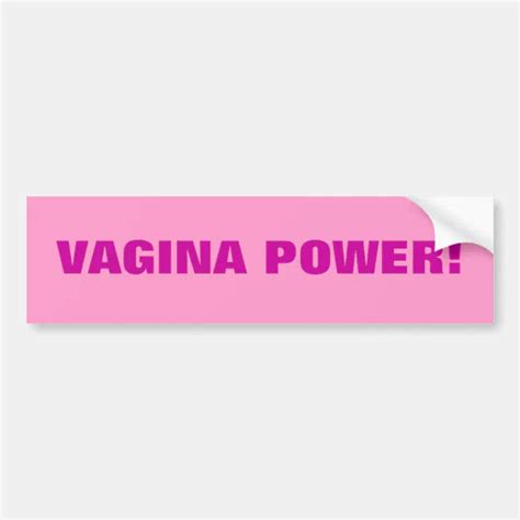 Vagina Power Bumper Sticker Zazzle