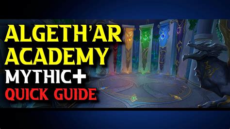 Algeth Ar Academy Quick Boss Guide Dragonflight Mythic Dungeon