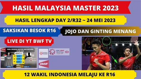 Hasil Malaysia Master 2023 Hari Ini Day 2 R32 Ginting Dan Gregoria