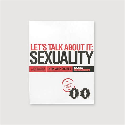 Lets Talk About It Sexuality Teachers Guide Moral Revolution