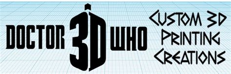 3d Printing Doctor Who