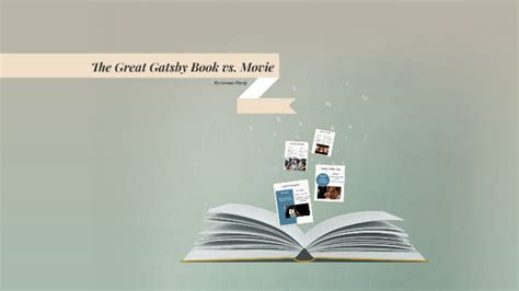 The Great Gatsby Book Vs Movie By Genna Florig On Prezi